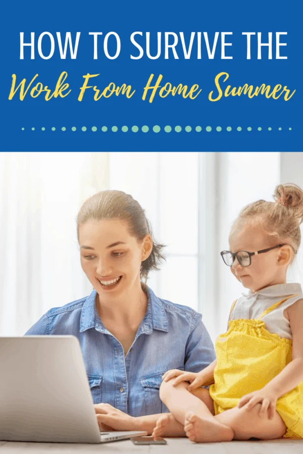 Tips To Survive the Work From Home Summer | Mom Monday | Parenting 