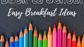 easy Back to school breakfast ideas
