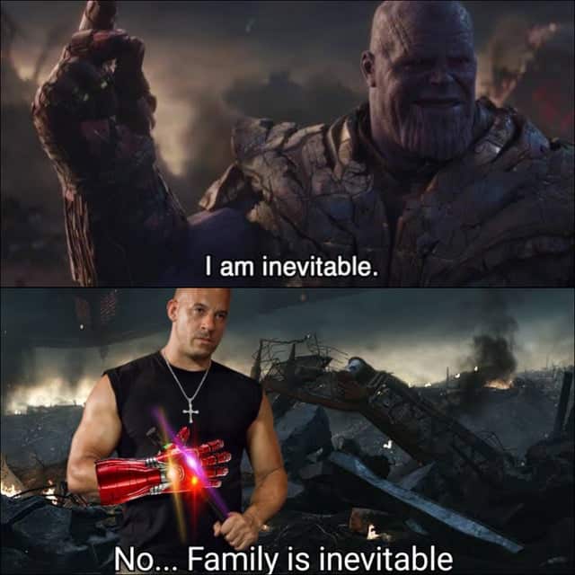 fast and furious family meme infinity guantlet