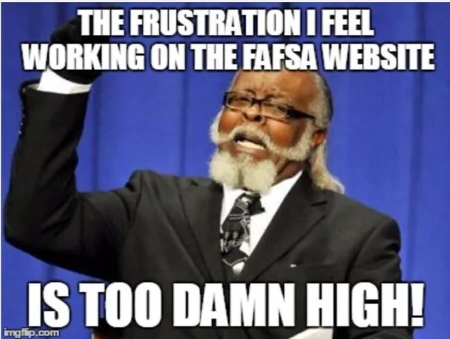fafsa memes. too damn high