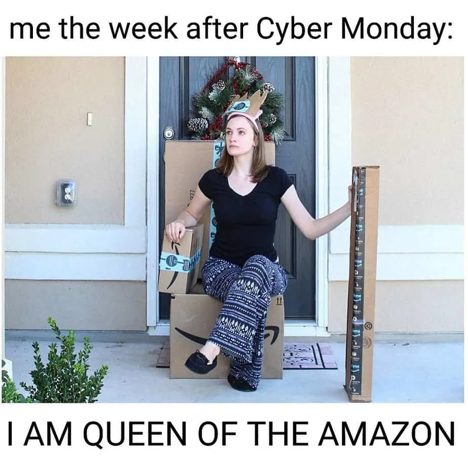 cyber monday memes amazon queen