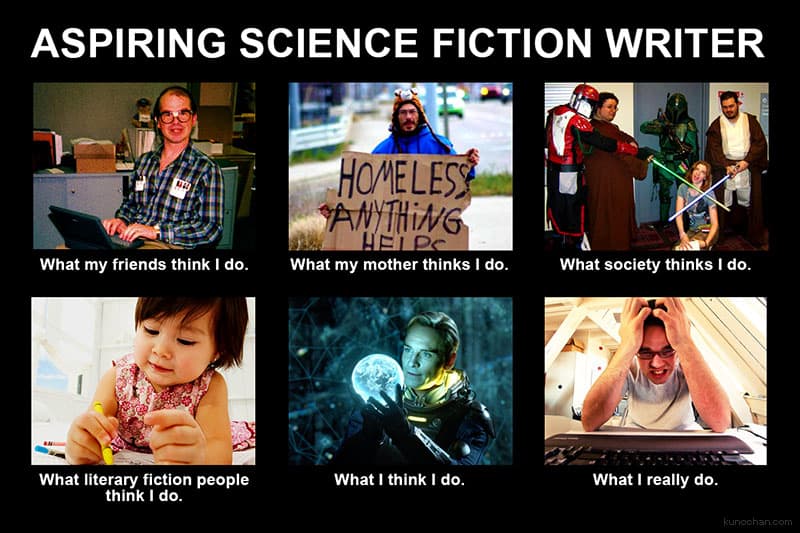 funny sci fi memes for national science fiction day- science fiction writers