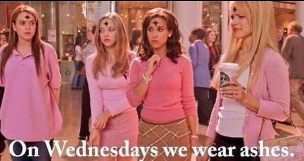 funny ash wednesday memes for lent. Mean girls wearing ashes on their foreheads.