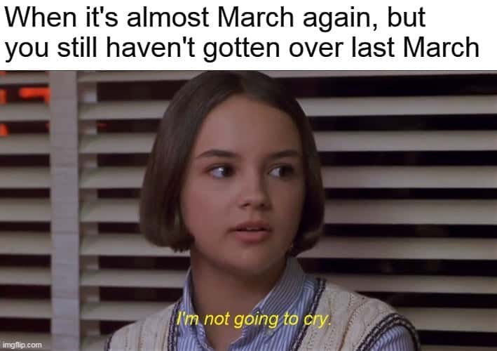 march memes last year