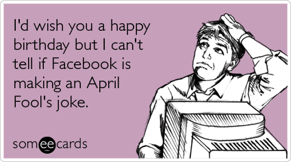 april fools day birthday memes facebook