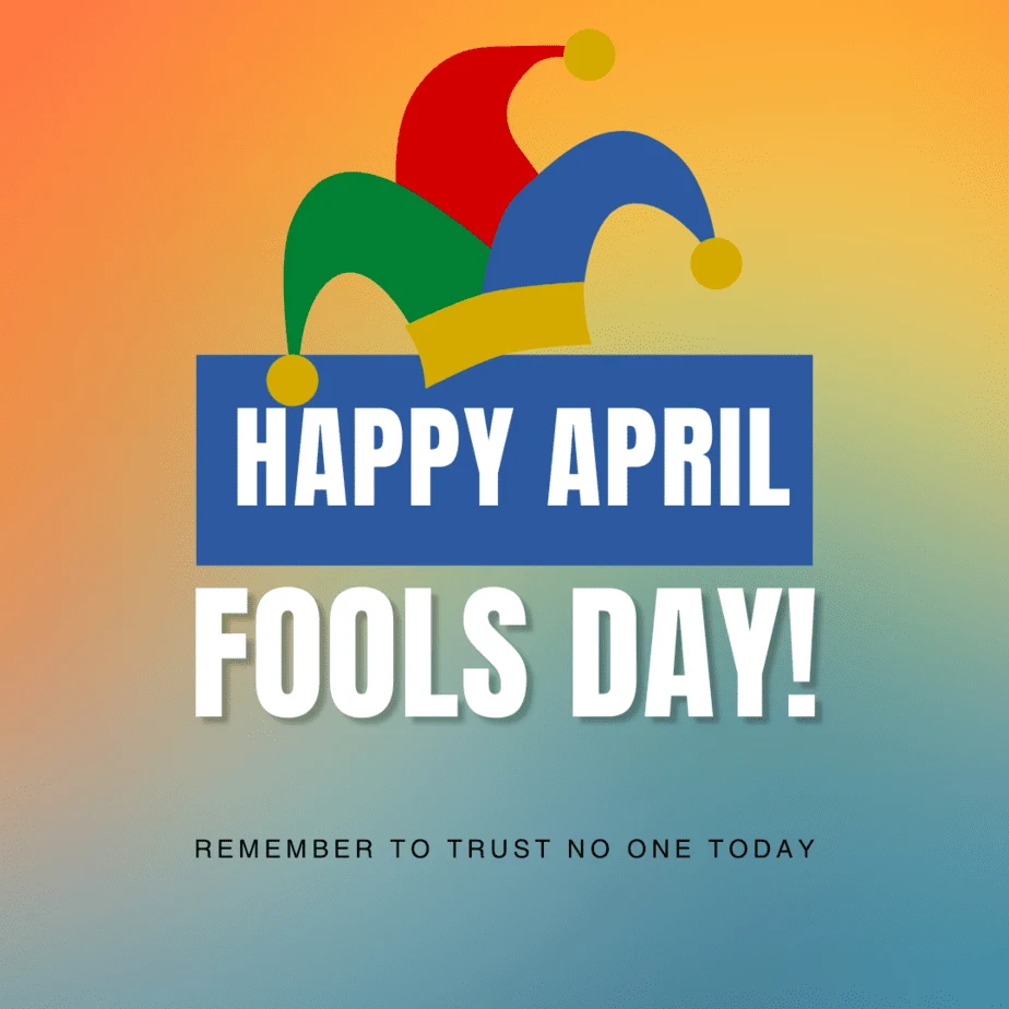 funny april fools day memes birthday. trust no one!