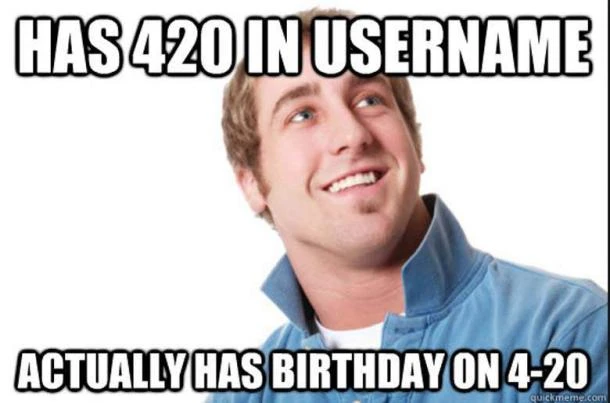 birthday 420 memes