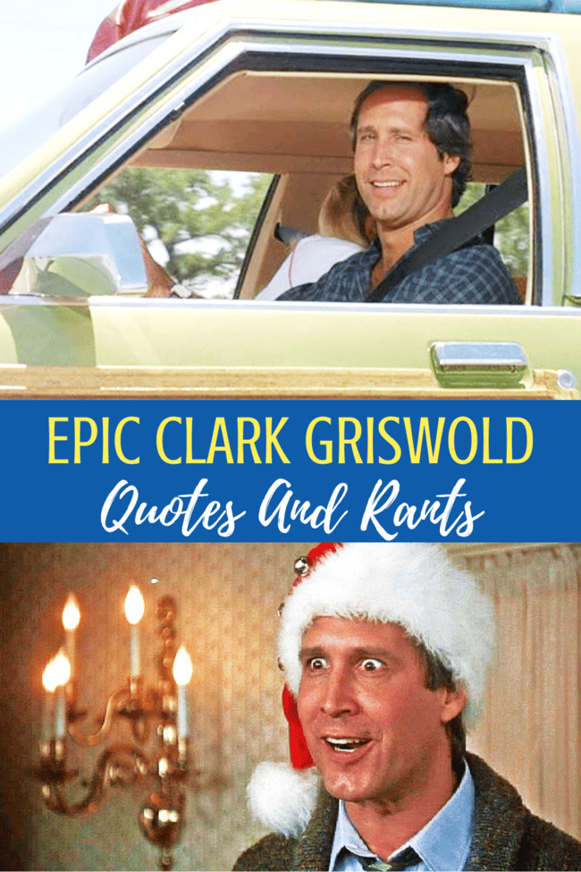Clark Griswold Quotes And Rants